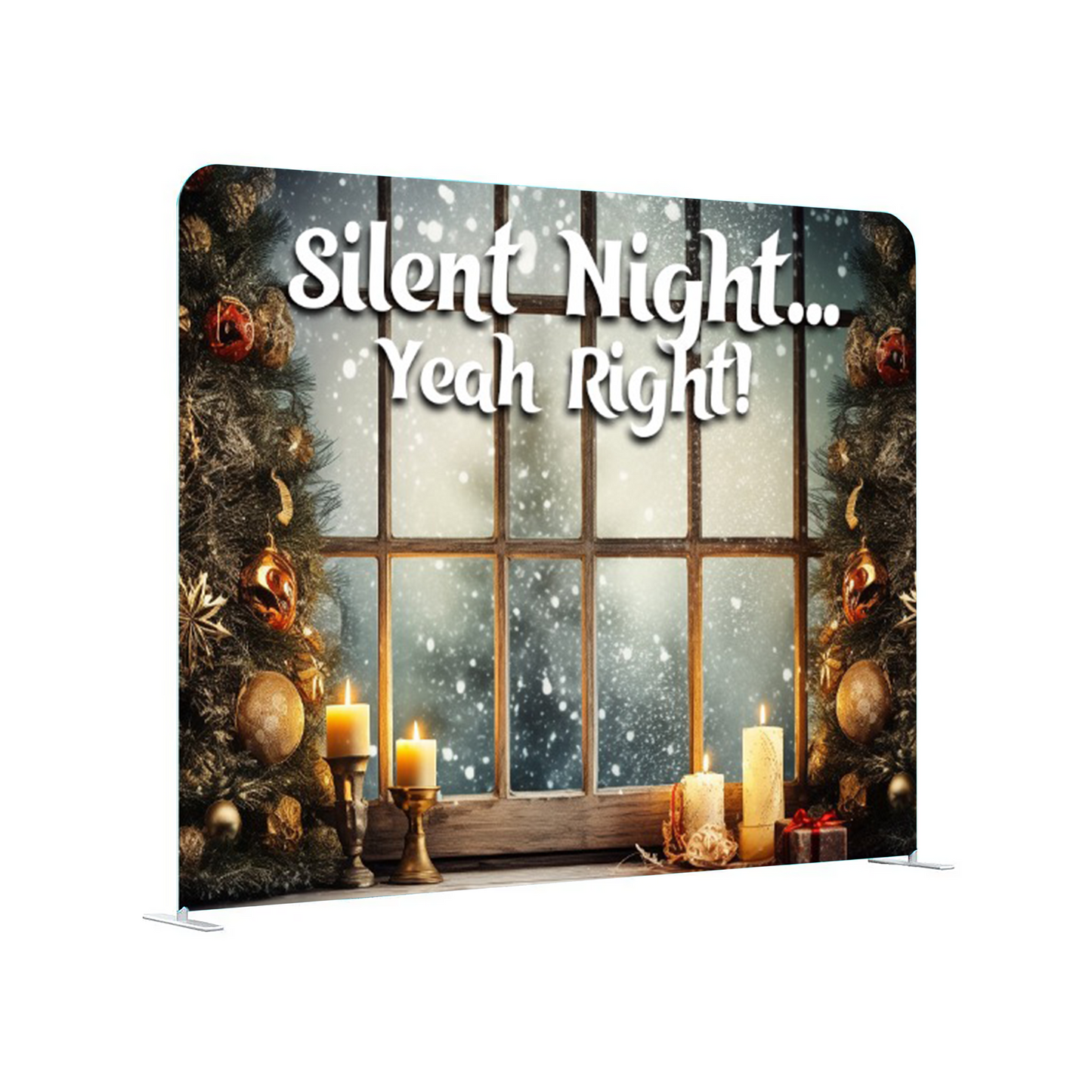 Christmas-themed backdrop with 'Silent Night... Yeah Right!' text, candles, and a window view.